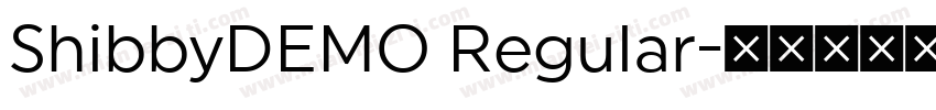 ShibbyDEMO Regular字体转换